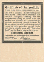 Load image into Gallery viewer, WWII Germany 1 Reichspfennig Zinc Coin COA &amp; History &amp; Album Included