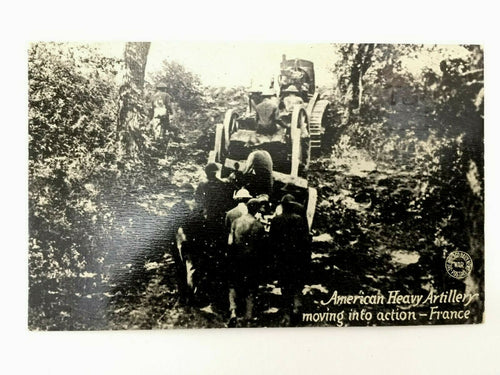 Antique WW1 Rare Postcard - Amrican Heavy Artillery Moving Into Action - France - Collectors Couch